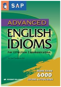 Advanced English Idioms For Effective Communication